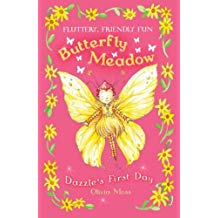 Dazzle`s First Day (Butterfly Meadow)